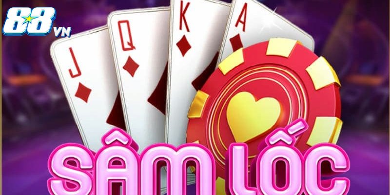 Đánh Bài Sâm Lốc Online